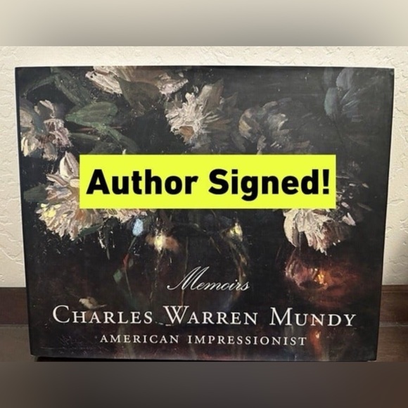MEMOIRS by Charles Warren Mundy - American Impressionist Book - Plein A - Signed